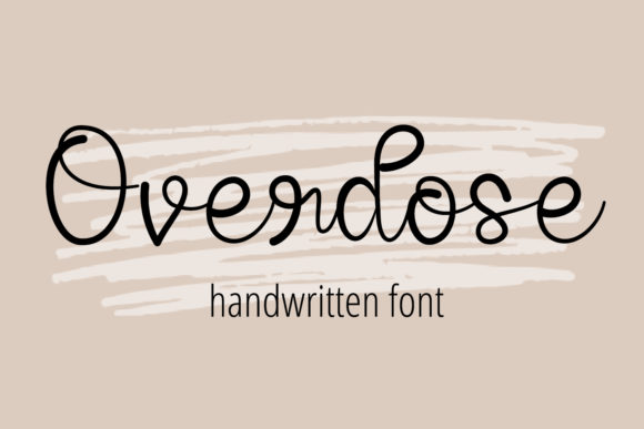 Overdose: A Handwritten Font for Elegant Editorial Design